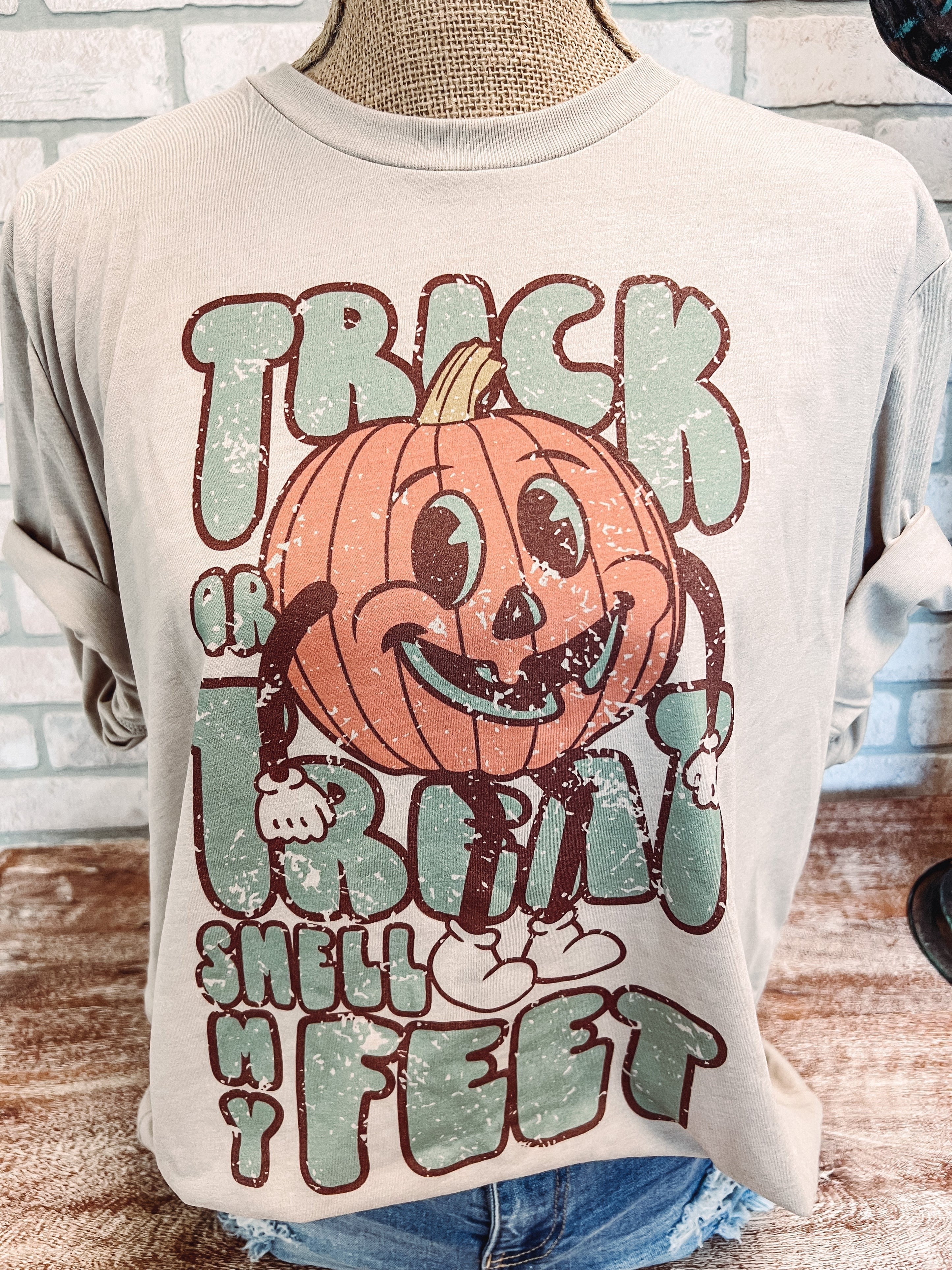 Trick Or Treat Smell My Feet