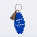Mind Ya Business Motel Key Chain